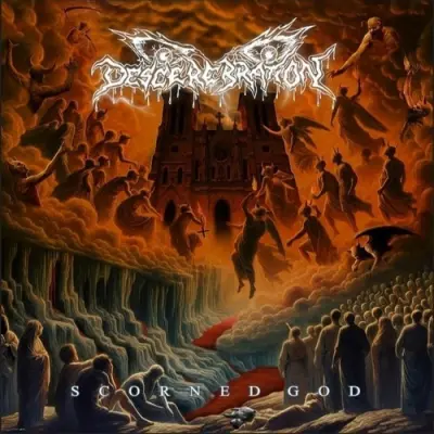 Descerebration - Scorned God