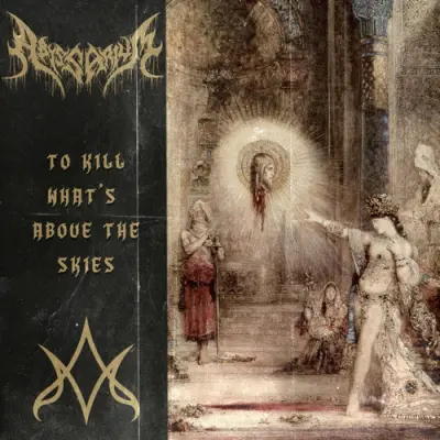 Abyssarium - To Kill What's Above The Skies