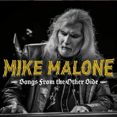 Mike Malone • Songs From The Other Side