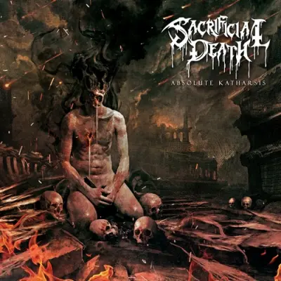 Sacrificial Death - Absolute Katharsis