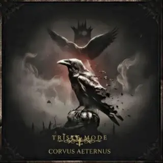 Triste Mode / Corvus Aeternus