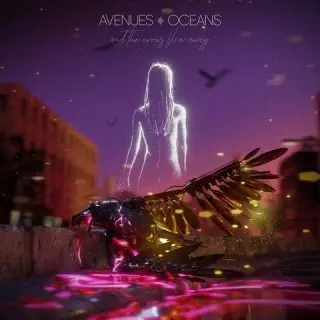 Avenues & Oceans / And the Crows Flew Away