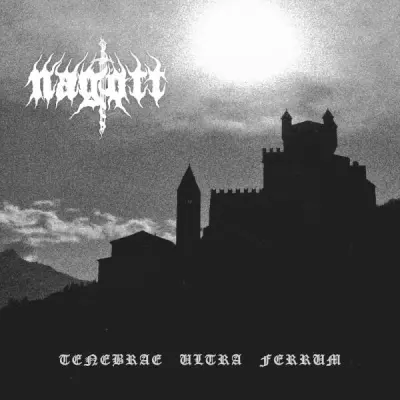 Nagött - Tenebrae Ultra Ferrum