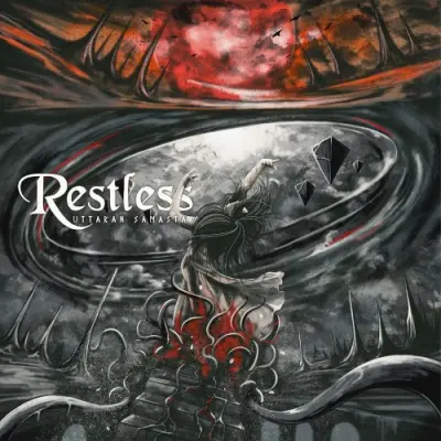 Restless / Uttaran Samasta