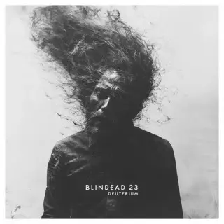 Blindead 23 / Deuterium