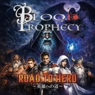 Blood Prophecy / Road to Hero