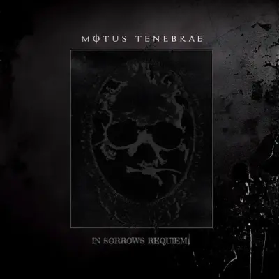 Motus Tenebrae / In Sorrow's Requiem
