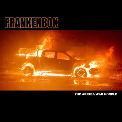 Frankenbok - The Ariba War Honkle