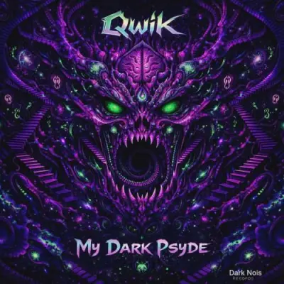 Qwik / My Dark Psyde