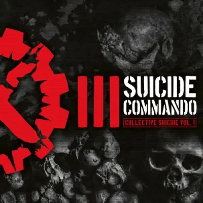 Suicide Commando / Collective Suicide, Vol. 1