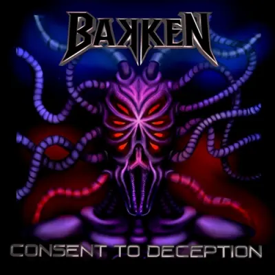 Bakken - Consent To Deception